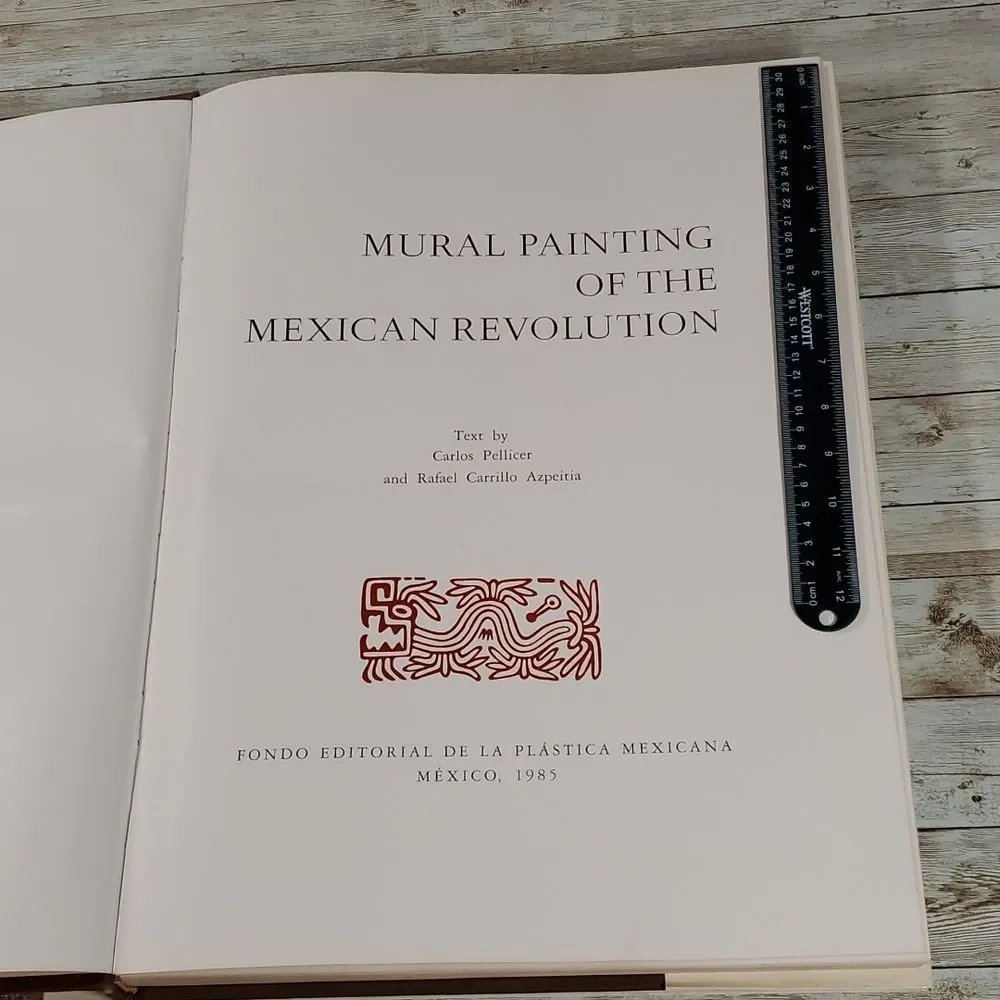 Mural Painting of the Mexican Revolution Coffee Table Book 14